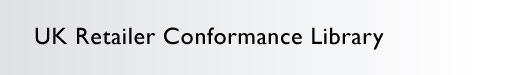 UK Retailer Conformance Library